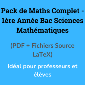Pack Excellence Mathématiques : 1ère Année Bac Sciences Mathématiques (PDF + LaTeX)